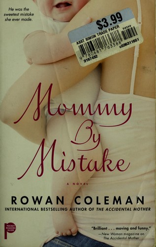 Mommy by mistake (2009, Pocket Books)