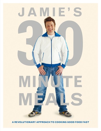 Jamie Oliver: Jamie's 30-Minute Meals (Hardcover, 2010, Michael Joseph an imprint of Penguin Books, Michael Joseph)