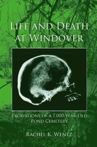 Life and Death at Windover (Paperback, 2012, The Florida Historical Society Press)
