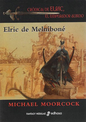 Elric de Melniboné (Paperback, Spanish language, 1999, Edhasa)