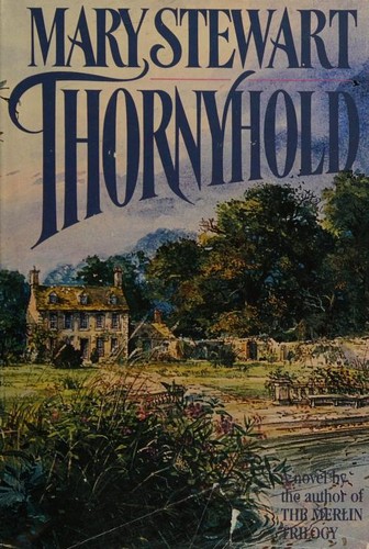 Mary Stewart: Thornyhold (William Morrow and Company)