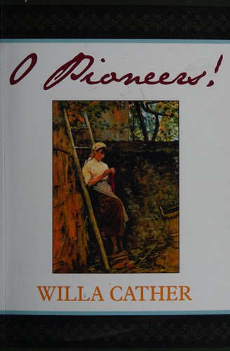 O pioneers! (2013, [Empire Books])