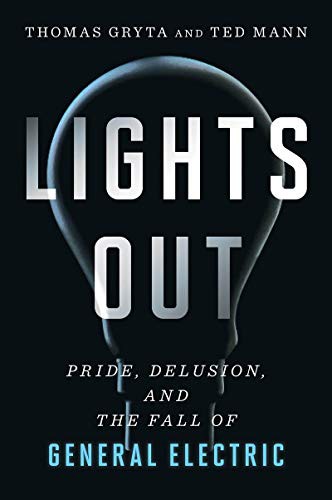 Thomas Gryta, Ted Mann: Lights Out (Paperback, 2021, Mariner Books)