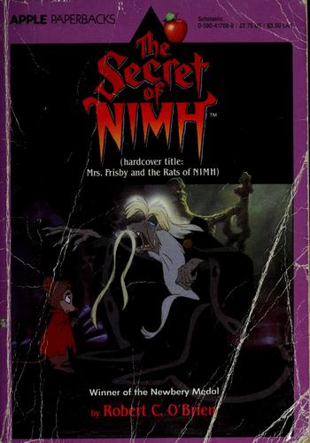 Robert C. O'Brien: The secret of NIMH (1982, Scholastic)