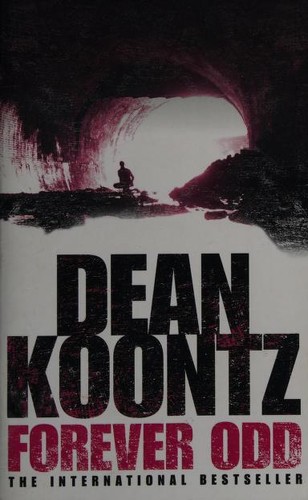 Dean Koontz: FOREVER ODD (2006, HarperCollins Publishers)