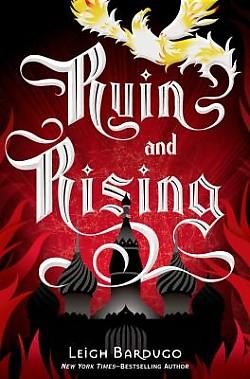 Ruin and Rising (Hardcover, 2014, Henry Holt and Company)