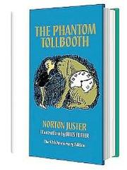 Norton Juster: The phantom tollbooth (2011, Alfred A. Knopf)