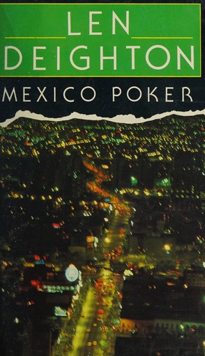 Len Deighton: Mexico poker (French language, 1984)