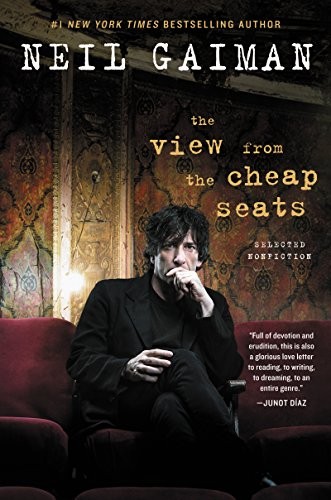 The View from the Cheap Seats: Selected Nonfiction (2016, William Morrow)