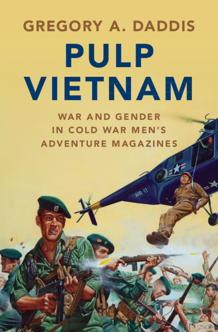 Gregory A. Daddis: Pulp Vietnam (Paperback, 2020, Cambridge University Press)