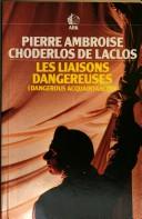 Pierre Choderlos de Laclos: Les Liaisons Dangereuses (Paperback, 1988, Routledge)