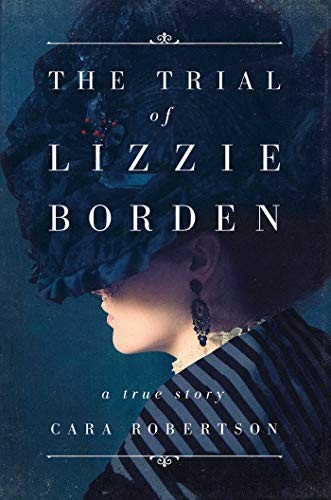 The Trial of Lizzie Borden (Hardcover, 2019, Simon & Schuster)