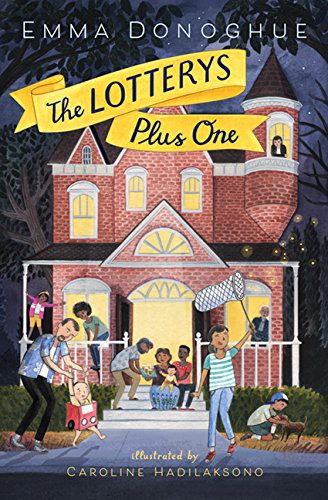 Emma Donoghue, Caroline Hadilaksono: The Lotterys Plus One (Hardcover, 2017, HarperCollins)