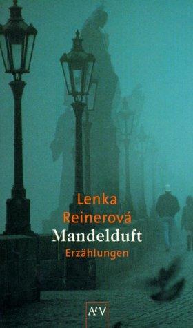 Lenka Reinerová: Mandelduft. (Paperback, 2001, Aufbau Tb)