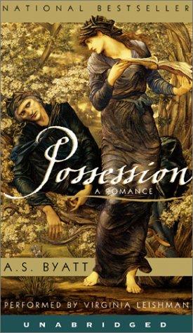 A. S. Byatt: Possession (AudiobookFormat, 2002, HarperAudio)