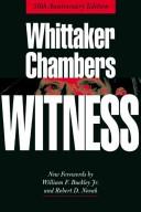 Whittaker Chambers: Witness (Hardcover, 1987, Regnery Publishing)