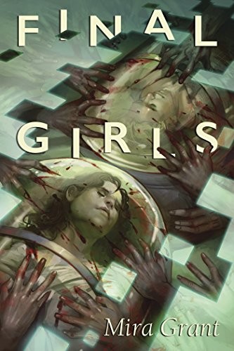 Final Girls (2017, Subterranean Press)