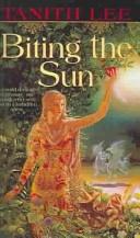 Tanith Lee: Biting the Sun (2000, Tandem Library)