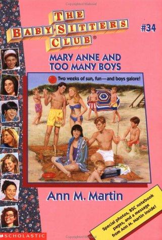 Ann M. Martin: Bsc #34: Mary Anne And Too Many Boy (Baby-Sitters Club: Collector's Edition) (1996, Scholastic Paperbacks)