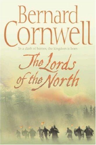 The Lords of the North (Alfred the Great 3) (Paperback, 2007, HarperCollins Publishers Ltd)