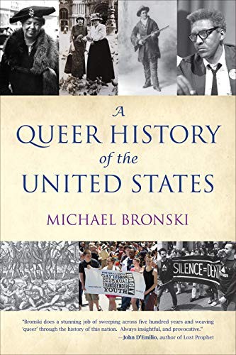A Queer History of the United States (ReVisioning American History) (Paperback, 2012, Beacon Press)