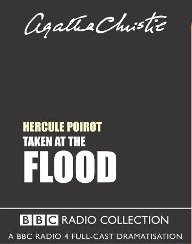 Agatha Christie: Taken at the Flood (Radio Collection) (AudiobookFormat, 2003, BBC Audiobooks)