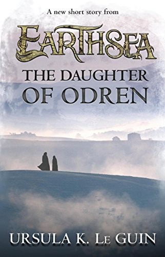 The Daughter of Odren (Kindle Single) (2014, HMH Books for Young Readers)