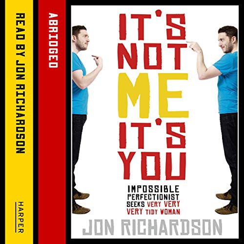It's Not Me, It's You! Lib/E (AudiobookFormat, 2019, Harpernonfiction)