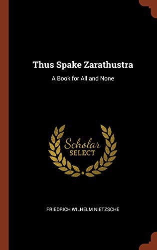 Friedrich Nietzsche: Thus Spake Zarathustra (Hardcover, 2017, Pinnacle Press)