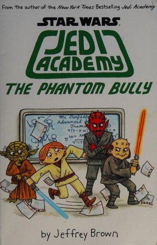 Jeffrey Brown: The Phantom Bully (Paperback, 2015, Scholastic Inc.)