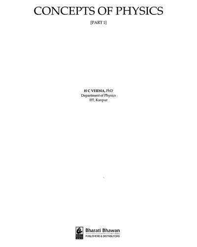 Harish Chandra Verma: Concepts of physics (2023, Bharati Bhawan, S. Chand & Company Ltd.,, BHARATI BHAWAN)