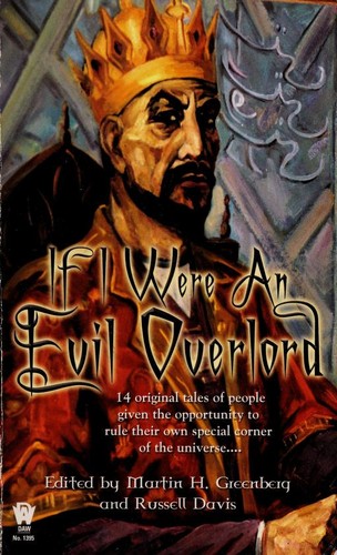 If I Were An Evil Overlord (Paperback, 2007, DAW)