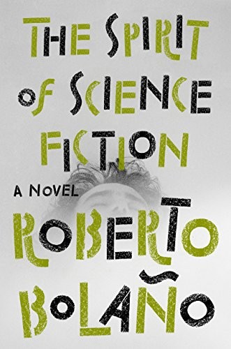 The Spirit of Science Fiction (Hardcover, 2019, Penguin Press)