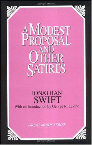 Jonathan Swift: A modest proposal and other satires (1995, Prometheus Books)