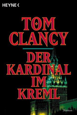 Tom Clancy: Der Kardinal im Kreml. Roman. (Paperback, German language, 1999, Heyne)