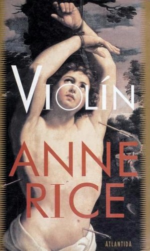 Anne Rice: Violín (Paperback, Spanish language, 2000, Editorial Atlantida)