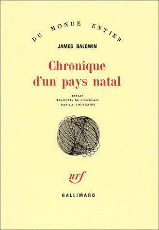 James Baldwin: Chronique d'un pays natal (Hardcover, French language, 1973, Gallimard)