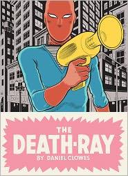 Daniel Clowes: The Death-Ray (2011, Drawn & Quarterly)
