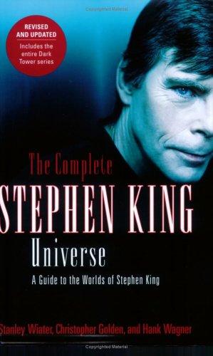 The Complete Stephen King Universe (Paperback, 2006, St. Martin's Griffin)