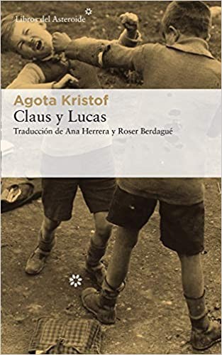 Claus y Lucas (2019, Libros del Asteroide)