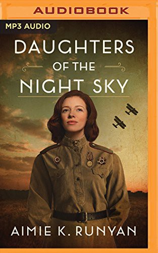 Kathleen Gati, Aimie K. Runyan: Daughters of the Night Sky (AudiobookFormat, 2018, Brilliance Audio)