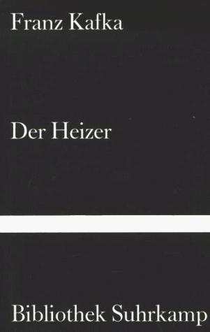 Franz Kafka: Der Heizer. (Paperback, German language, 1978, Suhrkamp)