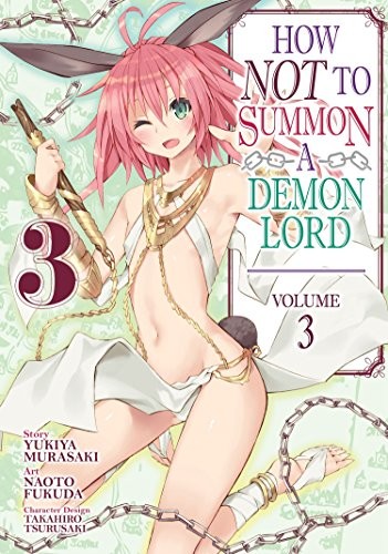 Yukiya Murasaki: How NOT to Summon a Demon Lord  Vol. 3 (Paperback, 2019, Seven Seas)