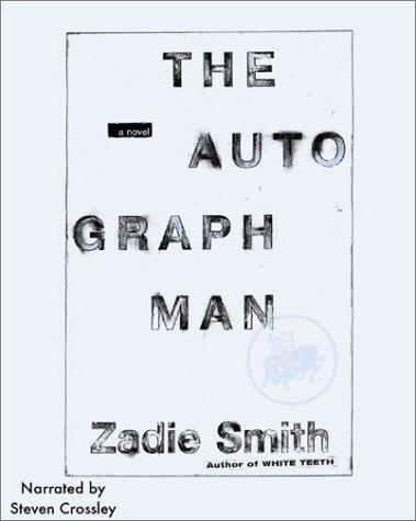 Zadie Smith: The Autograph Man (AudiobookFormat, 2002, Recorded Books)