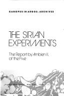 THE SIRIAN EXPERIMENTS (Canopus in Argos--Archives) ~ The Report by Ambien II, of the Five (1980, Alfred A. Knopf, Inc.)