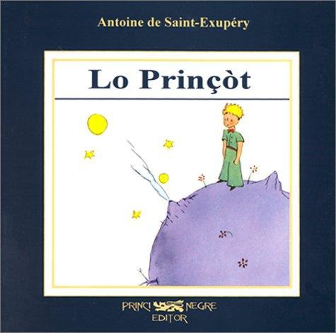 Antoine de Saint-Exupéry: Lo prinçòt (Occitan language, 1995)