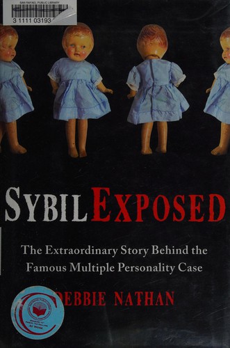 Debbie Nathan: Exposing Sybil (2011, Free Press)