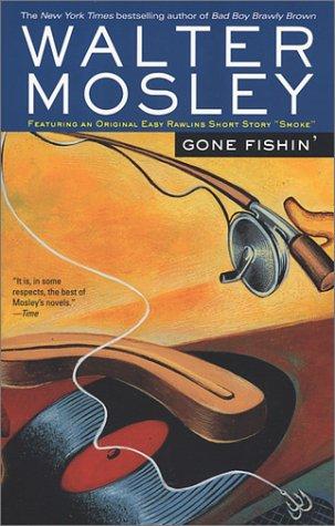 Walter Mosley: Gone fishin' (2002, Washington Square Press)