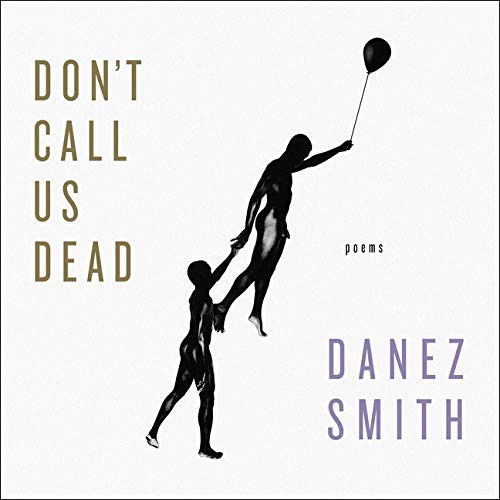 Don't Call Us Dead Lib/E (AudiobookFormat, 2020, HighBridge Audio)