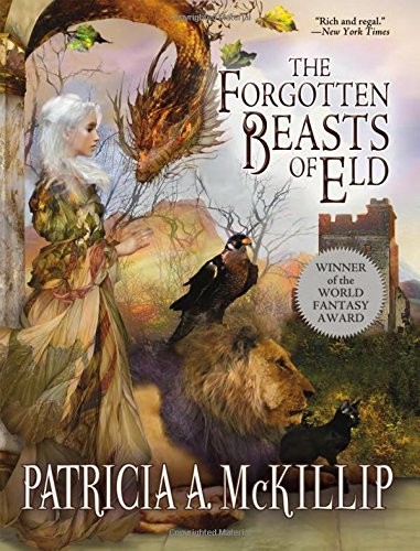 The Forgotten Beasts of Eld (Paperback, 2017, Tachyon Publications)